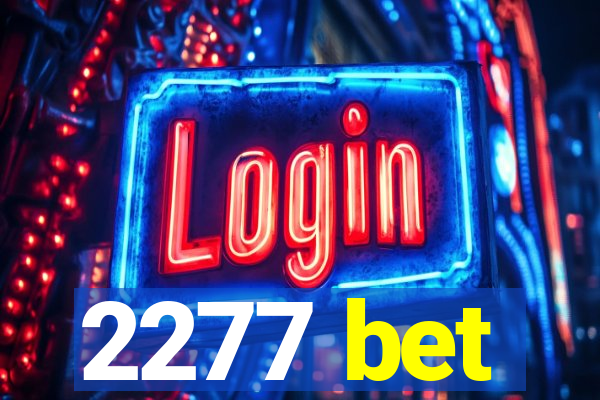 2277 bet